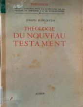 THÉOLOGIE DU NOUVEAU TESTAMENT